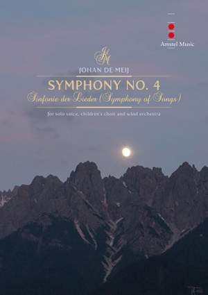 Johan de Meij: Symphony No. 4 - Sinfonie der Lieder (Symphony of Songs)