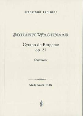 Wagenaar, Johann: Cyrano de Bergerac, op.23 (overture)