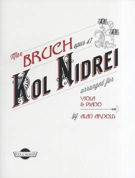 Max Bruch: Kol Nidrei Opus 47