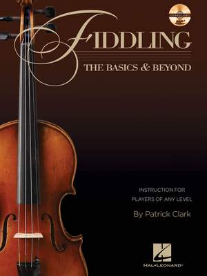 Fiddling - The Basics & Beyond