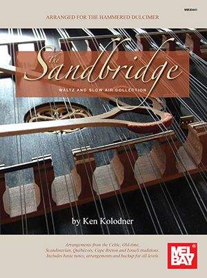 Ken Kolodner: The Sandbridge Waltz And Slow Air Collection