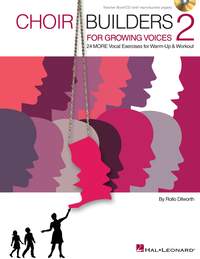 Rollo Dilworth: Choir Builders for Growing Voices 2