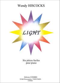 Wendy Hiscocks: Light (6 pièces faciles)