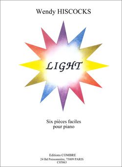 Wendy Hiscocks: Light (6 pièces faciles)