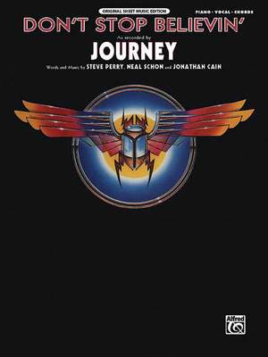 Jonathan Cain/Steve Perry/Neal Schon: Don't Stop Believin'