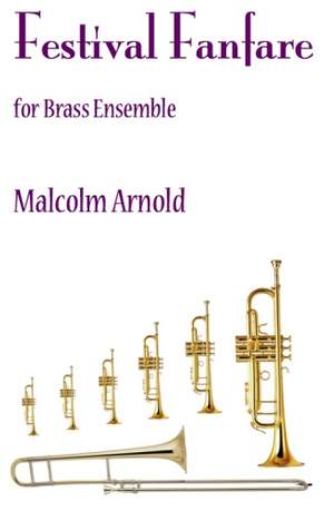 Malcolm Arnold: Festival Fanfare