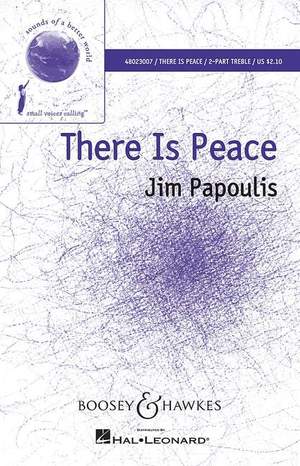 Papoulis, J: There Is Peace