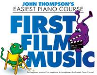 John Thompson's Piano Course: First Film Music