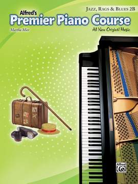 Martha Mier: Premier Piano Course: Jazz, Rags & Blues Book 2B