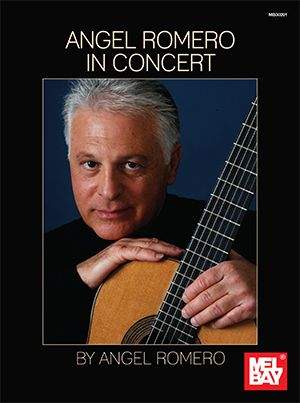 Angel Romero: Angel Romero: In Concert