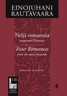 Rautavaara, E: Neljä romanssia oopperasta Rasputin