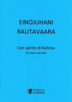 Rautavaara, E: Con Spirito Di Kuhmo