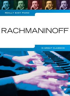 Sergei Rachmaninov: Really Easy Piano: Rachmaninoff