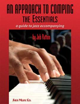 Patton, Jeb: Approach to Comping, An: The Essentials