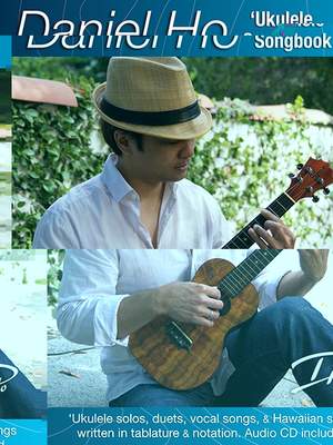 Daniel Ho 'Ukulele Songbook
