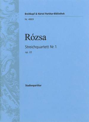Rozsa: Streichquartett Nr. 1 op. 22