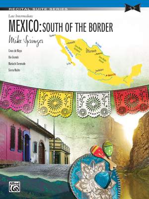 Mike Springer: Mexico: South Of The Border