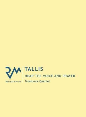 Tallis, Thomas: Hear The Voice And Prayer