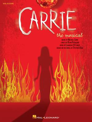 Michael Gore: Carrie: The Musical
