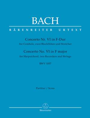 Bach, Johann Sebastian: Concerto for Harpsichord, two Recorders and Strings no. 6 F major BWV 1057