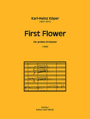 Koeper, K: First Flower