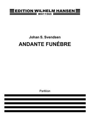 Johan Svendsen: Andante Funèbre For Orchestra