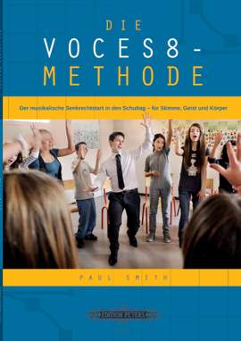 Smith, P: The VOCES8 Method (German edition)