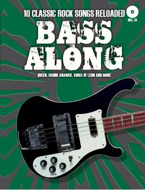 Bass Along - 10 Classic Rock Songs Reloaded