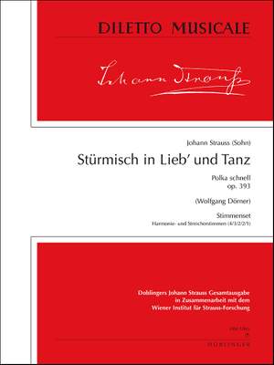 Johann Strauss Jr.: Stürmisch in Lieb' und Tanz