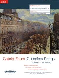 Fauré: Complete Songs Volume 1 (Medium Low Voice)