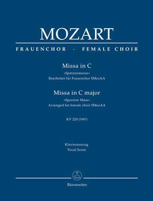 Mozart, Wolfgang Amadeus: Missa C major K. 220 (196b) "Sparrow Mass"