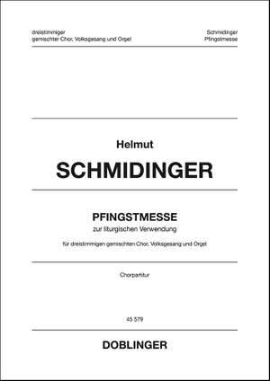 Helmut Schmidinger: Pfingstmesse 1999