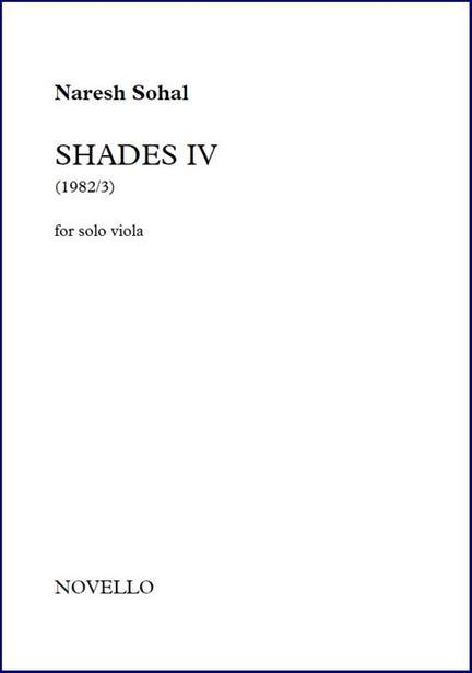 Naresh Sohal: Shades IV