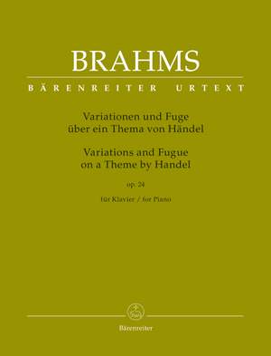 Brahms: Variations and Fugue on a Theme by Handel for Piano op. 24