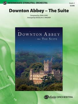 John Lunn: Downton Abbey  The Suite