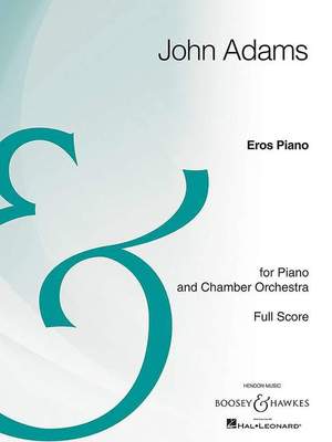Adams, John: Eros Piano