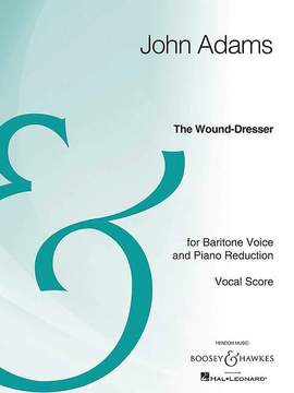 Adams, John: The Wound-Dresser