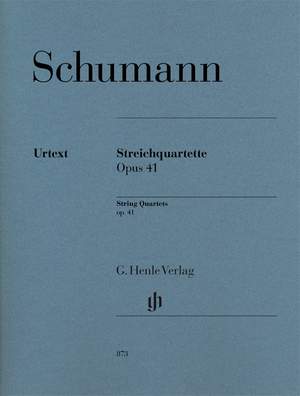 Schumann, R: String Quartets op. 41