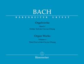 Bach, Johann Sebastian: Organ Works, Volume 4