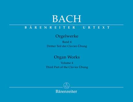 Bach, Johann Sebastian: Organ Works, Volume 4