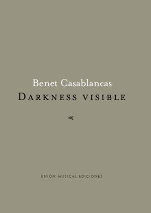 Benet Casablancas: Darkness Visible (Orchestra)