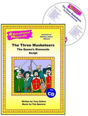 The Three Musketeers (script and score)