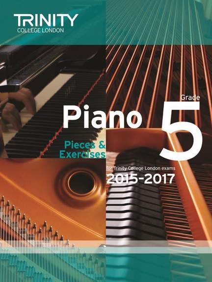Trinity Guildhall Piano 2015-2017 Grade 5