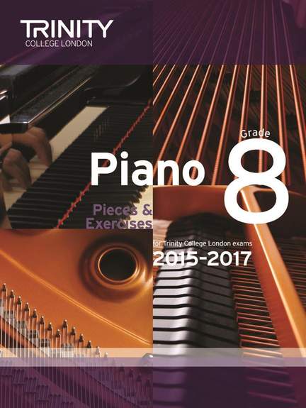 Trinity Guildhall Piano 2015-2017 Grade 8