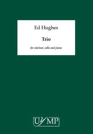 Ed Hughes: Trio - Performing Score And Parts