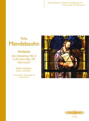 Mendelssohn: Andante from Symphony No. 5 in D minor, Op. 107 "Reformation"