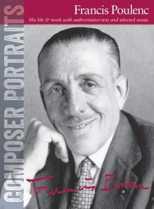 Francis Poulenc: Composer Portraits: Francis Poulenc