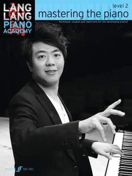Lang Lang Piano Academy: Mastering the Piano 2