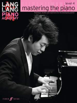 Lang Lang Piano Academy: Mastering the Piano 4