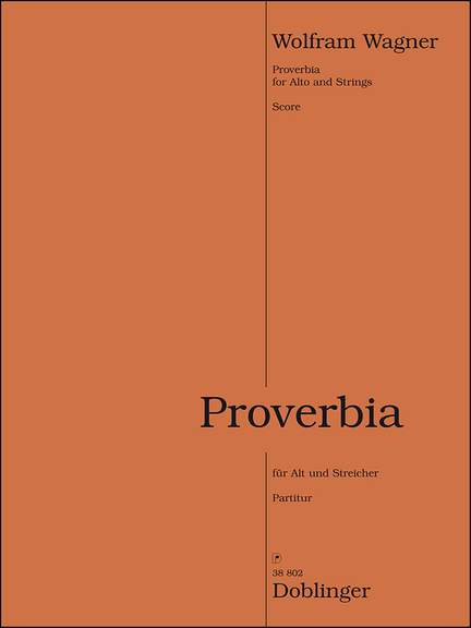 Wolfram Wagner: Proverbia